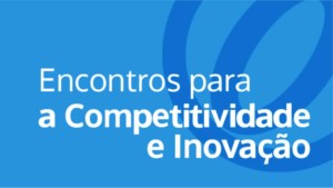 Encontros para a Competitividade e Inovação